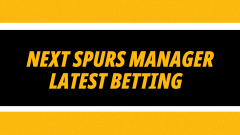 Next Tottenham manager latest prices